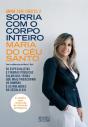 Sorria Com O Corpo Inteiro - Preview