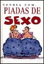 Sorria com... Piadas de Sexo - Preview