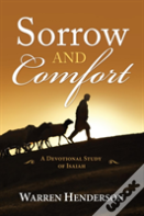 Sorrow And Comfort - A Devotional Study Of Isaiah