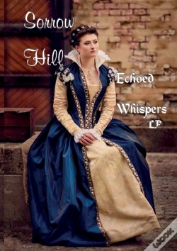 Capa do artigo Sorrow Hill - Echoed Whispers Lp