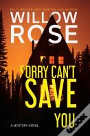 Sorry Can'T Save You