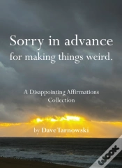 Capa do artigo Sorry In Advance For Making Things Weird.