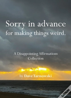 Capa do artigo Sorry In Advance For Making Things Weird.