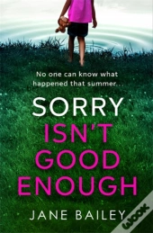 Sorry Isn'T Good Enough