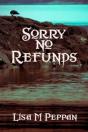 Sorry, No Refunds - Preview