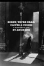 Sorry, We'Re Dead - Preview