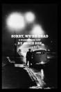 Sorry, We'Re Dead - Preview