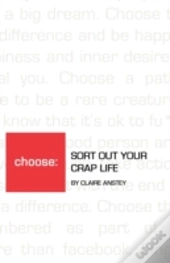 Sort Out Your Crap Life - The Monocrome Version