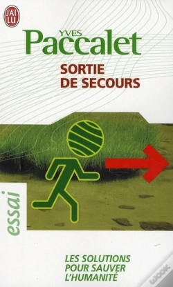 Capa do artigo Sortie De Secours ; Les Solutions Pour Sauver L'Humanité