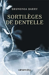 Sortilèges De Dentelle