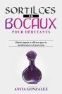 Sortilèges  En Bocaux Pour Débutants - Preview