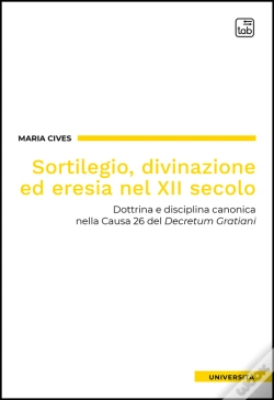 Capa do artigo Sortilegio, Divinazione Ed Eresia Nel Xii Secolo