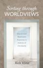Sorting Through Worldviews - Preview