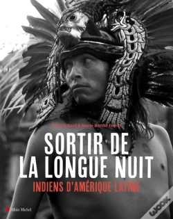 Capa do artigo Sortir De La Longue Nuit ; Indiens D'Amérique Latine