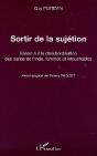 Sortir De La Sujetion ; Essais Sur La Desubordination Des Parias De L'Inde Femmes Intouchables - Preview