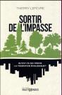 Sortir De L'Impasse ; Qu'Est-Ce Qui Freine La Transition Écologique ? - Preview