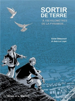 Capa do artigo Sortir De Terre ; À 198 Kilomètres De La Pyramide...