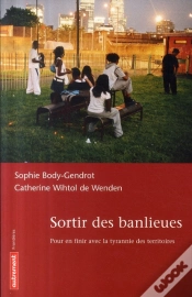 Capa do artigo Sortir Des Banlieues ; Pour En Finir Avec La Tyrannie Des Territoires