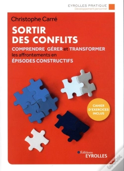 Capa do artigo Sortir Des Conflits ; Comprendre, Gérer Et Transformer Les Affrontements En Épisodes Constructifs (3e Édition)