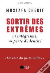 Capa do artigo Sortir Des Extrêmes ; Ni Intégrisme, Ni Perte D