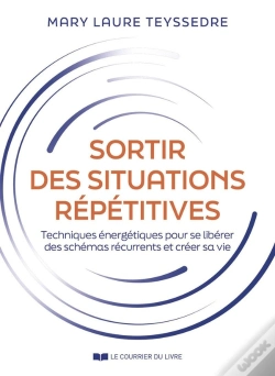 Capa do artigo Sortir Des Situations Répétitives : Techniques Énergétiques Pour Se Libérer Des Schémas Récurrents Et Créer Sa Vie