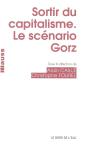 Sortir Du Capitalisme ; Le Scénario Gorz - Preview