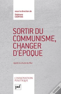 Capa do artigo Sortir Du Communisme, Changer D'Époque ; Après La Chute Du Mur