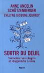 Sortir Du Deuil ; Surmonter Son Chagrin Et Réapprendre À Vivre - Preview