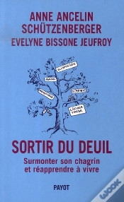 Capa do artigo Sortir Du Deuil ; Surmonter Son Chagrin Et Réapprendre À Vivre