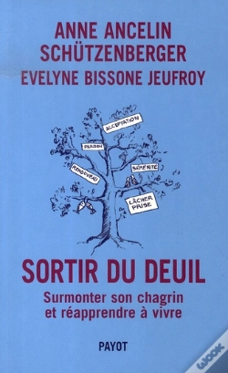 Capa do artigo Sortir Du Deuil ; Surmonter Son Chagrin Et Réapprendre À Vivre