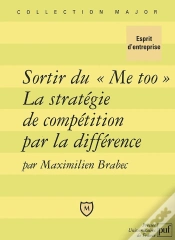 Capa do artigo Sortir Du "Me Too" ; La Stratégie De Compétition Par La Différence