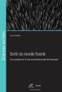Sortir Du Monde Fossile : Les Mutations D'Une Multinationale De L'Énergie - Preview