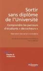 Sortir Sans Diplôme De L'Université ; Comprendre Les Parcours D'Étudiants «Décrocheurs» - Preview