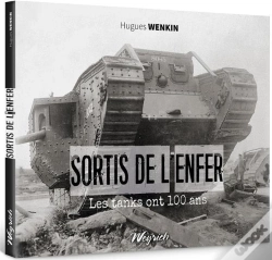 Capa do artigo Sortis De L'Enfer - 100 Ans De Tank