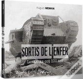 Sortis De L'Enfer - 100 Ans De Tank