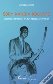 Capa do artigo Sory Kandia Kouyaté ; Chantre Immortel D