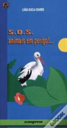 S.O.S. Animais em Perigo!...