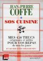 Sos Cuisine ; Mes 450 Trucs Originaux Et Utiles Pour Vos Repas De Tous Les Jours - Preview