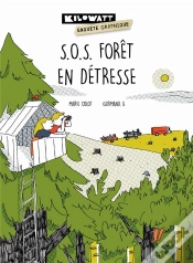Capa do artigo S.O.S. Forêt En Détresse