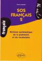 Sos Français 2, Révision Systématique De La Grammaire Et Du Vocabulaire - Preview