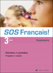 SOS Français! - 3.º Ciclo - Grammaire
