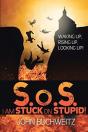 S.O.S I Am Stuck On Stupid!: Waking Up, - Preview