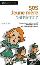 Sos Jeune Mère Parisienne (Édition 2009)