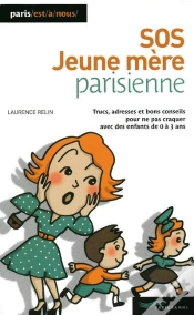 Capa do artigo Sos Jeune Mère Parisienne (Édition 2009)