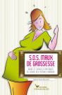 S.O.S. Maux De Grossesse - Preview