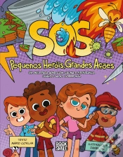 Capa do artigo SOS Pequenos Heróis, Grandes Ações