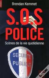 S.O.S Police ; Scènes De La Vie Quotidienne