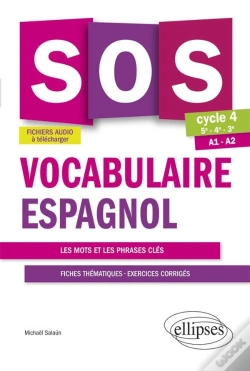 Capa do artigo Sos : Vocabulaire ; Espagnol ; Cycle 4 ; A1>A2 (Édition 2017)