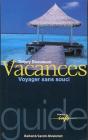 S.O.S. Voyages : Tout Pour Reussir Votre Voyage - Preview
