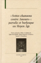 Capa do artigo Sottes Chansons Contre Amours : Parodie Et Burlesque Au Moyen Âge